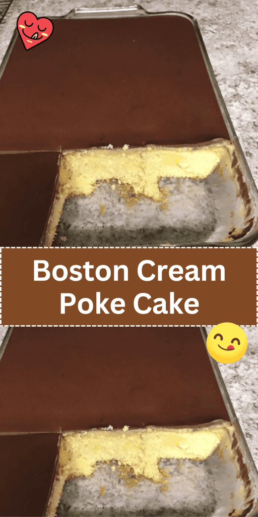 Boston Cream Poke Cake