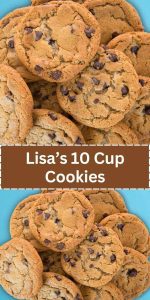 Lisa’s 10 Cup Cookies