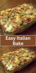 Easy Italian Bake