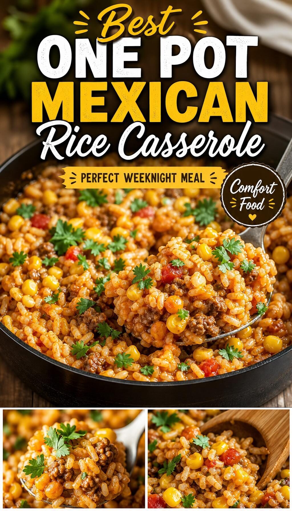 Best One Pot Mexican Rice Casserole
