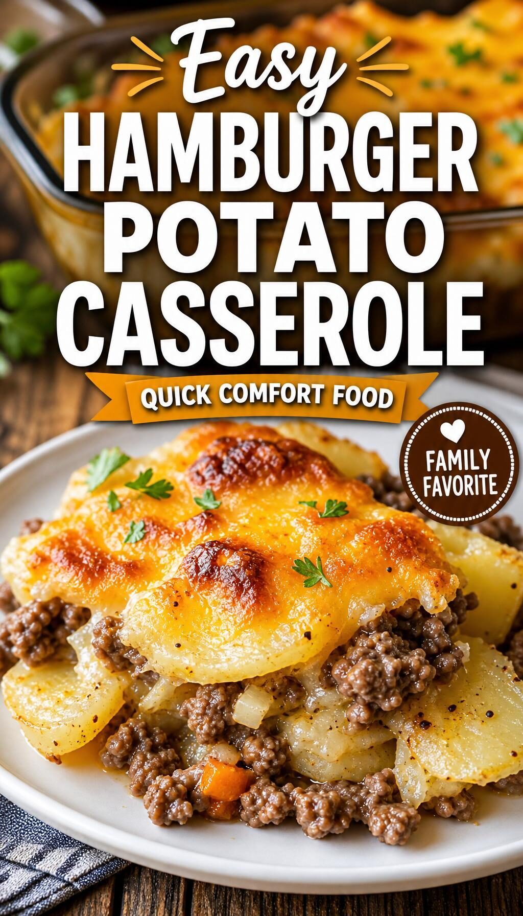 Easy Hamburger Potato Casserole